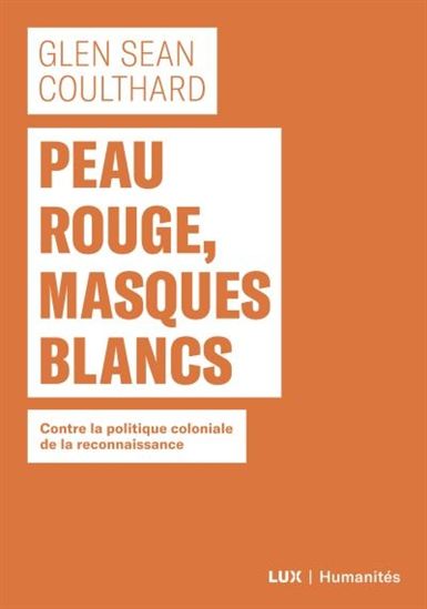 Peau rouge, masques blanc